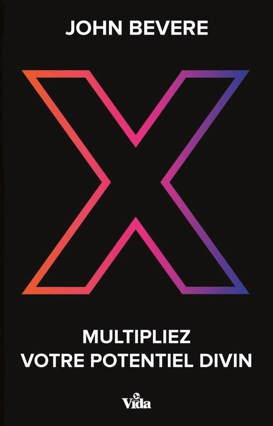 Foto: X multipliez votre potentiel divin