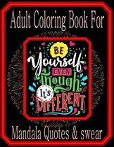 Adult Coloring Book Mandala Quotes & Swear