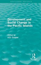 Routledge Revivals: Development and Social Change in the Pacific Islands (1989)