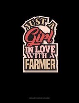 Just A Girl In LOVE With A Farmer