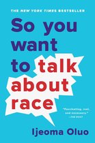 Omslag So You Want to Talk About Race