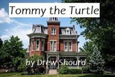 Tommy the Turtle
