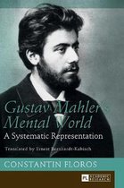 Gustav Mahler's Mental World