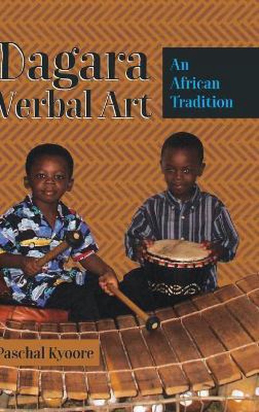 Dagara Verbal Art | 9781433147043 | Paschal Kyoore | Boeken | bol