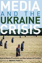 Global Crises and the Media- Media and the Ukraine Crisis