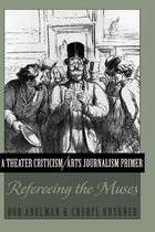 Theater Criticism/Arts Journalism Primer