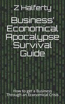 Business' Economical Apocalypse Survival Guide