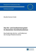 Europ�ische Hochschulschriften Recht-Das Ein- und Zweikammersystem im deutschen Konstitutionalismus