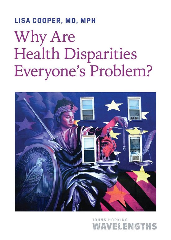 Boek cover Why Are Health Disparities Everyones Problem? van Lisa Cooper (Onbekend)