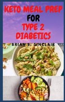 Keto Meal Prep For Type 2 Diabetics