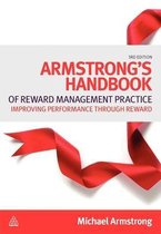 Armstrong's Handbook Of Reward Management Practice