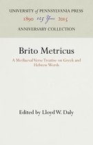 Brito Metricus: A Mediaeval Verse Treatise on Greek and Hebrew Words
