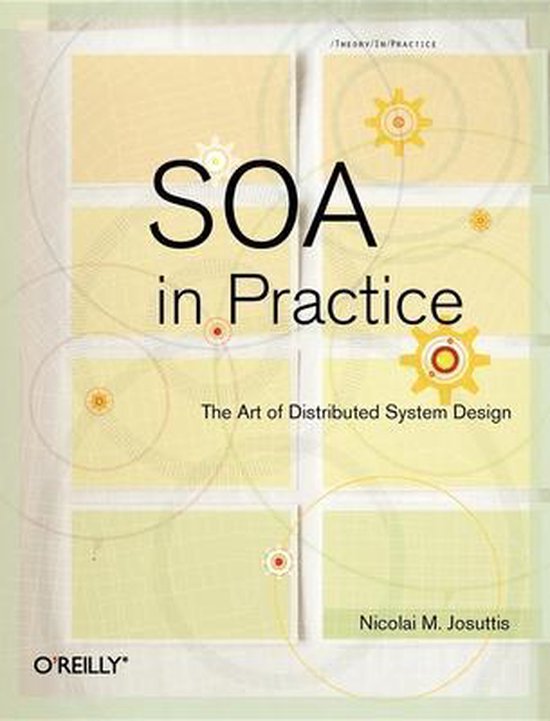 Soa In Practice | 9780596529550 | Nicolai M Josuttis | Boeken | bol