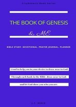 The Book of Genesis & Me