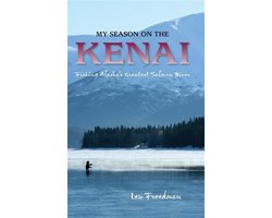 My Season on the Kenai