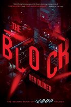 The Loop-The Block (the Second Book of the Loop Trilogy)