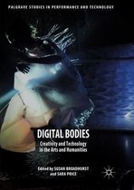 Palgrave Studies in Performance and Technology- Digital Bodies