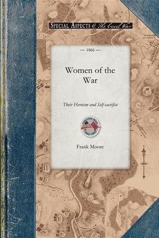 Civil War- Women of the War, Frank Moore | 9781429016025 | Boeken | bol.com