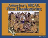 America's Real First Thanksgiving
