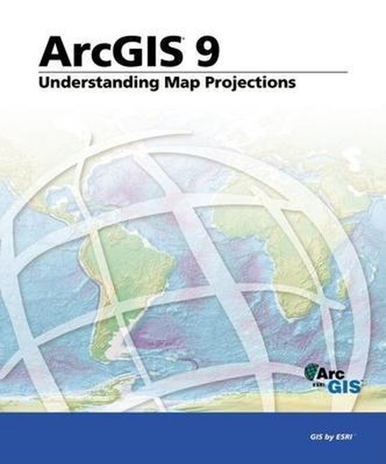 Understanding Map Projections, Esri Press  9781589481039  Boeken  bol