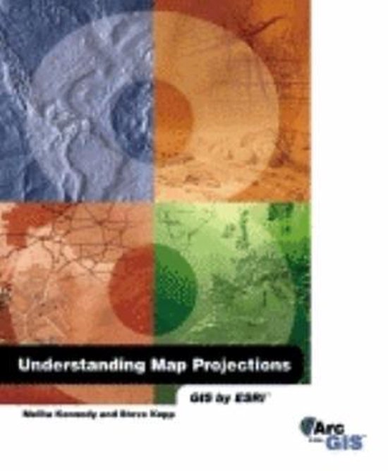 Understanding Map Projections, Melita Kennedy 9781589480032 Boeken