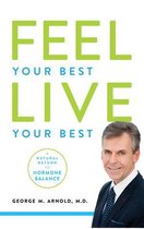 Feel Your Best. Live Your Best