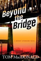 Beyond The Bridge