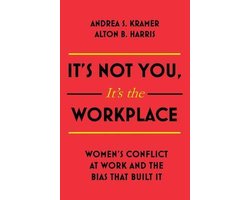 It's Not You, It's the Workplace