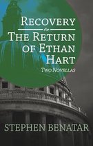 Recovery and The Return of Ethan Hart