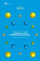 Coleção Interdisciplinar 1 - A pesquisa na área interdisciplinar no Brasil