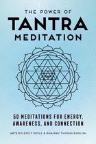 The Power of Tantra Meditation