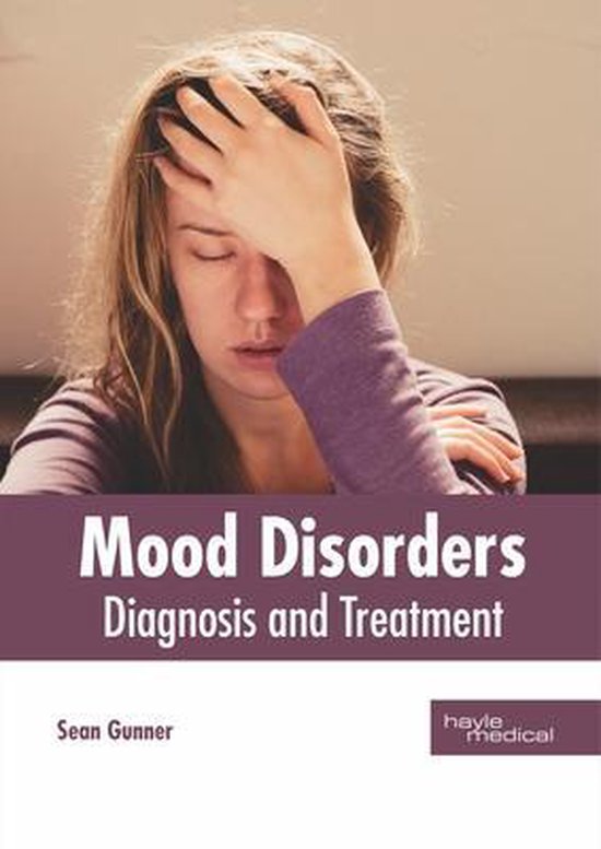 Mood Disorders: Diagnosis and Treatment - cover