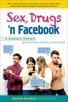 Sex, Drugs 'n Facebook . . .