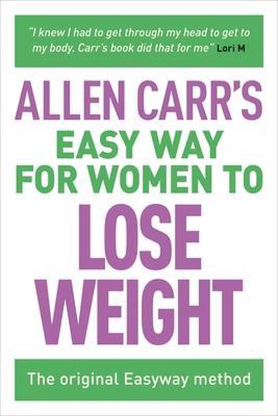 The Easy Way for Women to Lose Weight, Allen Carr 9781784282639