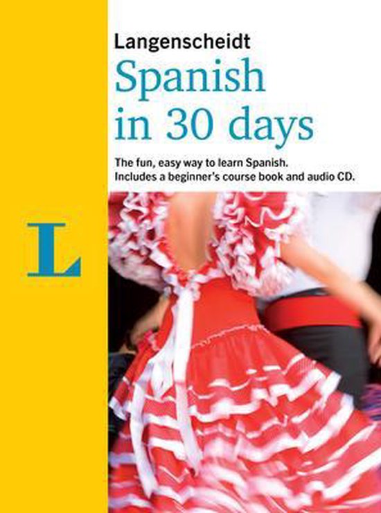 Spanish in 30 Days, Langenscheidt 9781785730009 Boeken bol