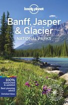 National Parks Guide- Lonely Planet Banff, Jasper and Glacier National Parks