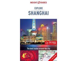 Insight Guides Explore- Insight Guides Explore Shanghai (Travel Guide with Free eBook)