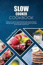 Slow Cooker Cookbook: 2 Books in 1