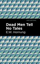 Mint Editions (Crime, Thrillers and Detective Work) - Dead Men Tell No Tales