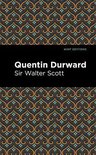 Mint Editions (Historical Fiction) - Quentin Durward