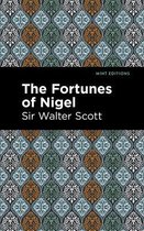 Mint Editions (Historical Fiction) - The Fortunes of Nigel