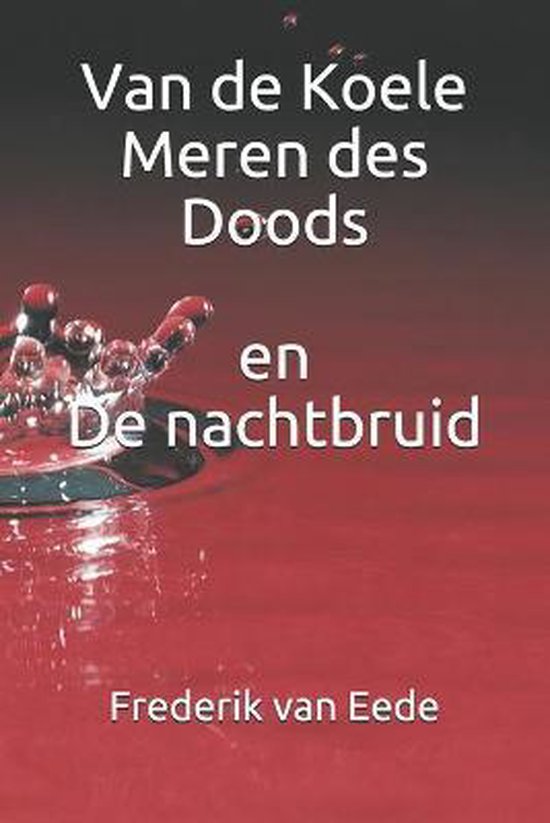 Van de Koele Meren des Doods