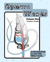 Ojibwe Words- Ojibwe Colouring Book Vol 1