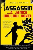 Assassin... A Janice Willow novel