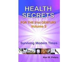 Health Secrets For The 21st Century