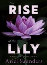 The Rise of the Lily