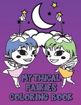 Mythical Fairies Coloring Book