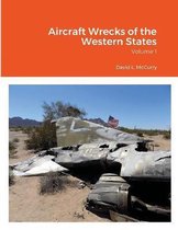 Aircraft Wrecks of the Western States