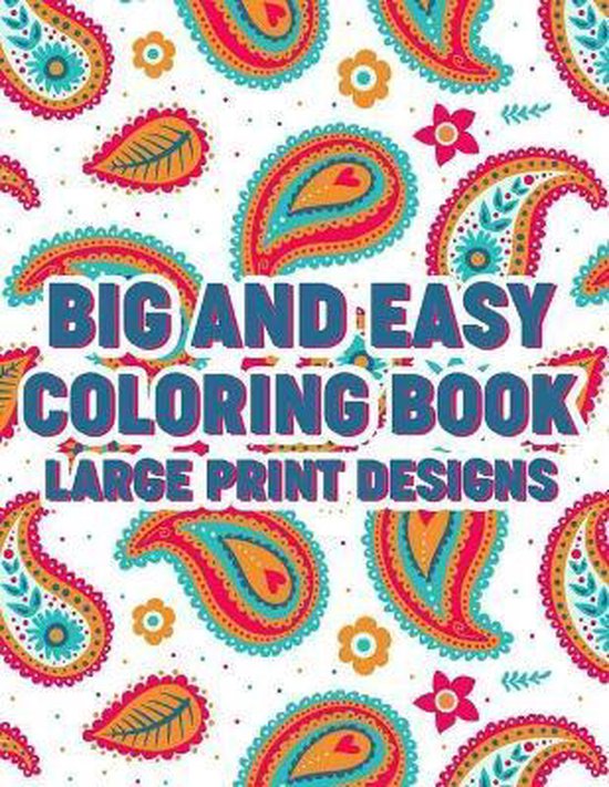 Big And Easy Coloring Book Large Print Designs - cover