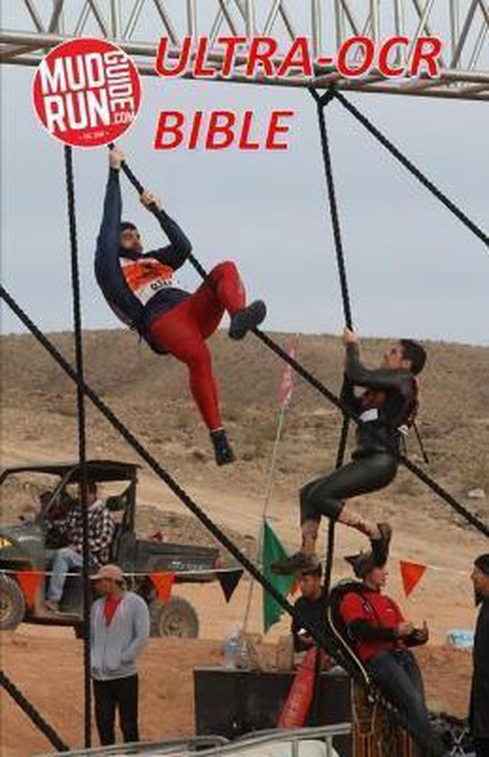 Mud Run Guide's Ultra- Obstacle Course Racing Bible - cover